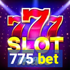 775 bet